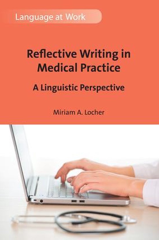 Language at Work 2 - Reflective Writing in Medical Practice - cover