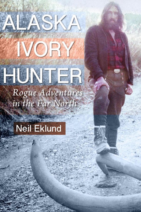 Alaska Ivory Hunter - cover