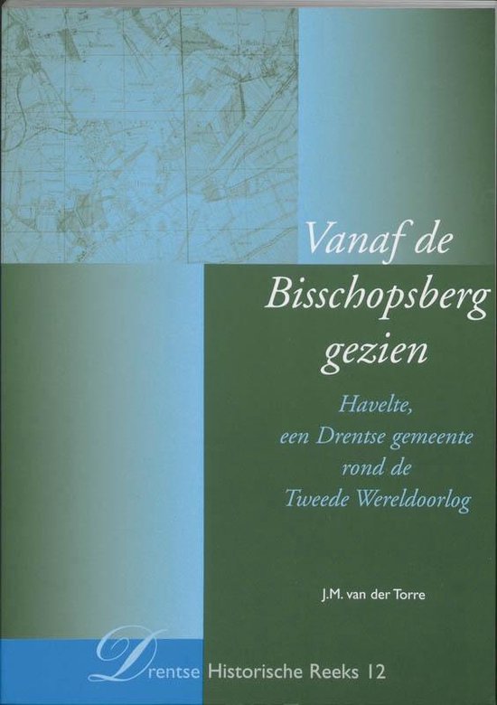 Cover van het boek 'Vanaf de Bisschopsberg gezien / druk 1' van J.M. van der Torre
