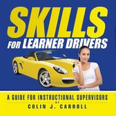 Skills for Learner Drivers