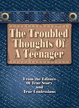 Troubled Thoughts Of A Teenager
