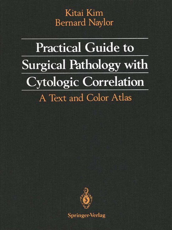 Practical Guide to Surgical Pathology with Cytologic Correla ... - cover