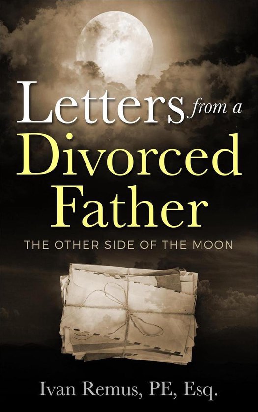 LETTERS FROM A DIVORCED FATHER - The Other Side of the Moon - cover