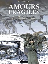 Amours fragiles 6 - Amours fragiles (Tome 6) - L'armée indigne