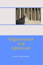 Religious Overreach at the Supreme Court