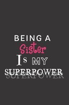 Being a Sister is my Superpower