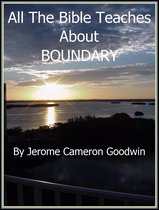 All The Bible Teaches About 59 - BOUNDARY