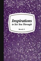 Inspirations to See You Through