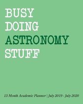 Busy Doing Astronomy Stuff