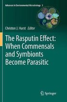 Advances in Environmental Microbiology-The Rasputin Effect: When Commensals and Symbionts Become Parasitic