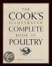 The Cook's Illustrated Complete Book of Poultry