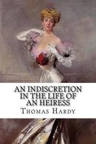 An Indiscretion in the Life of an Heiress