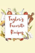 Taylor's Favorite Recipes