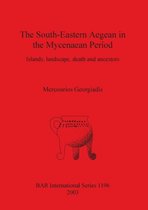 South-Eastern Aegean In The Mycenaean Period