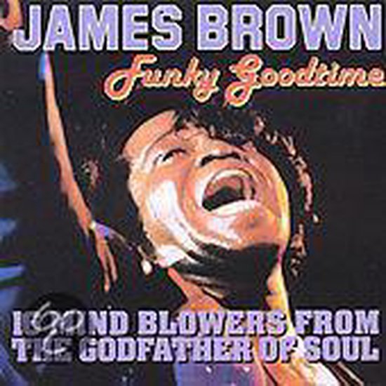 Funky Good Time, James Brown CD (album) Muziek bol