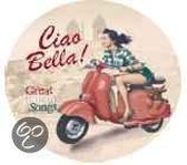 Ciao Bella -15Tr-