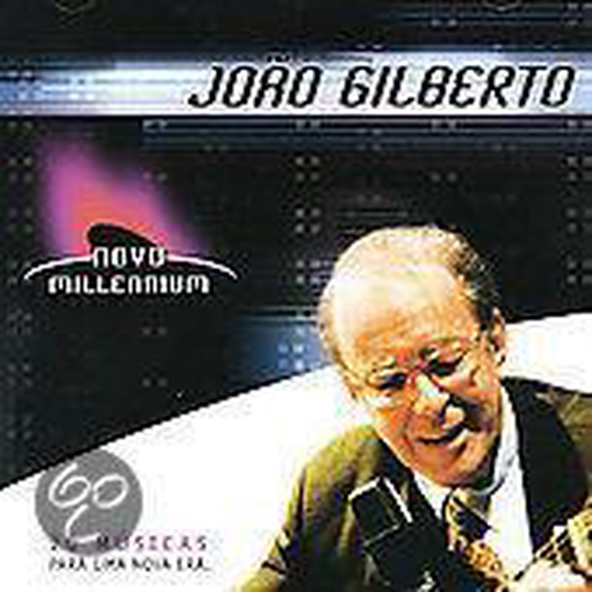 Millennium: Joao Gilberto
