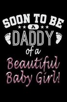 Soon To Be A Daddy Of A Beautiful Baby Girl