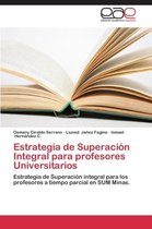 Estrategia de Superacion Integral Para Profesores Universitarios
