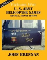 Vietnam War U.S. Army Helicopter Names- Vietnam War U.S. Army Helicopter Names