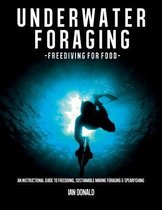 Underwater foraging - Freediving for food