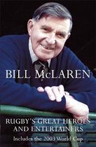 Rugby's Great Heroes And Entertainers