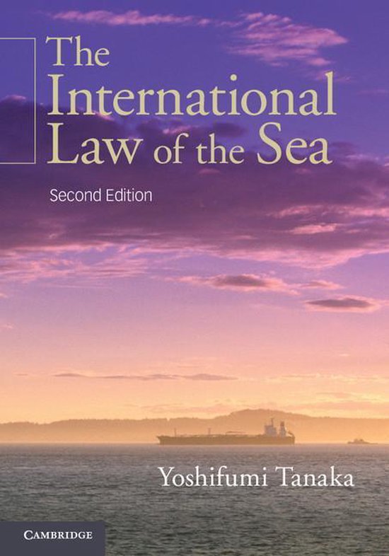 The International Law of the Sea - cover