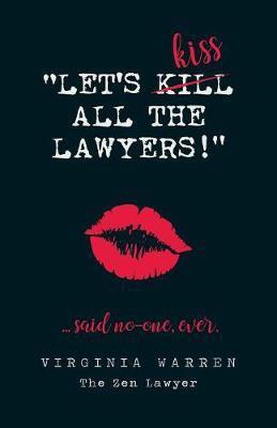Let's Kiss All The Lawyers...Said No One Ever! - cover