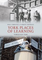 Through Time - York Places of Learning Through Time