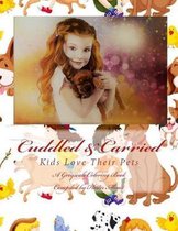 Cuddled & Carried