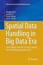 Advances in Geographic Information Science- Spatial Data Handling in Big Data Era