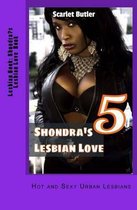Lesbian Book: Shondra's Lesbian Love Book 5