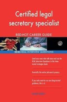 Certified Legal Secretary Specialist Red-Hot Career; 2523 Real Interview Questio