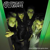 Calamitiez - From Behind The Green Door (LP)