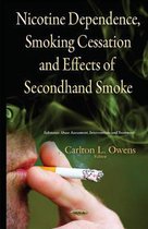 Nicotine Dependence, Smoking Cessation & Effects of Second-Hand Smoke