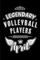 Legendary Volleyball Players are born in April