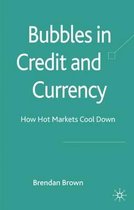 Bubbles in Credit and Currency