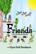 Friends- A Collection of Stories