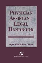 Physician Assistant Legal Handbook