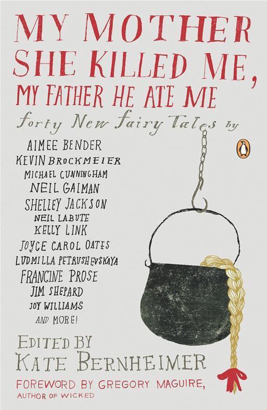 My Mother She Killed Me, My Father He Ate Me - cover