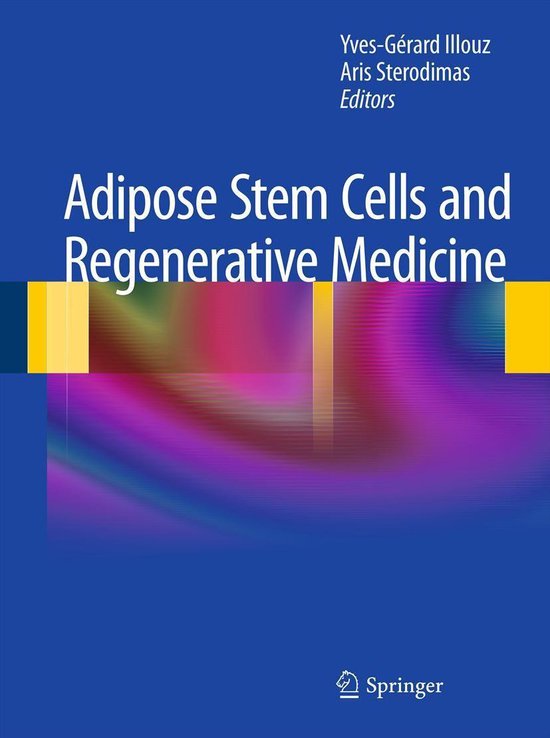 Adipose Stem Cells and Regenerative Medicine (ebook) | 9783642200120 ...