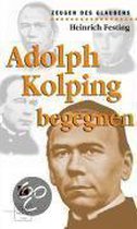 Adolph Kolping Begegnen