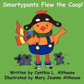 Smartypants Flew the COOP
