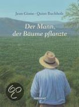 Der Mann, der Bäume pflanzte