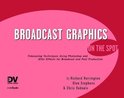 Broadcast Graphics On The Spot