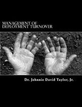 Management of Deployment Turnover