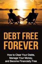 Debt Free Forever