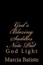 God's Blazing Saddles Note Pad