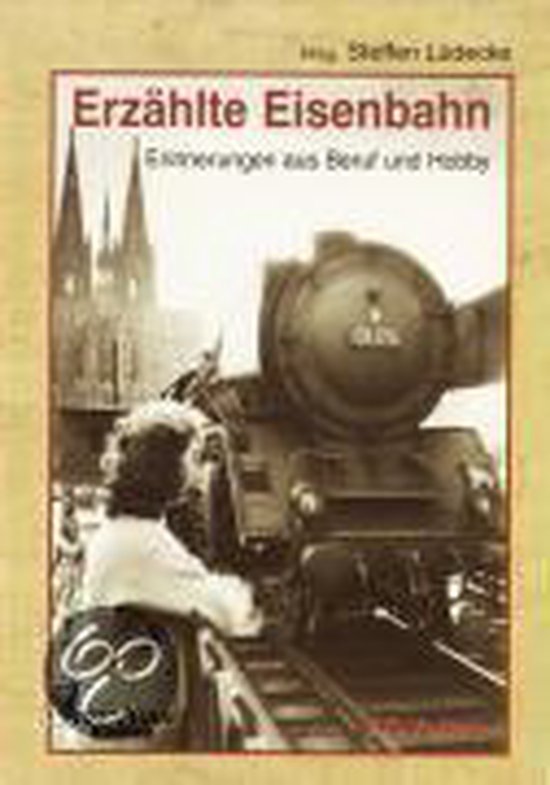 Erzählte Eisenbahn