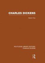 Routledge Library Editions: Charles Dickens- Charles Dickens (RLE Dickens)